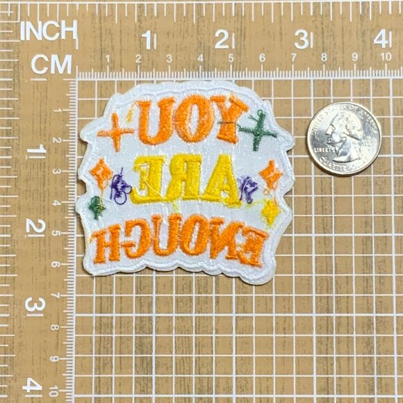 You Are Enough Embroidered Iron On Patch Inspirational Motivational White Orange - Picture 3 of 4